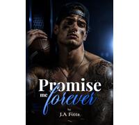 PROMISE ME FOREVER