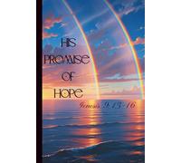 "Promise of Hope" Faith Journal 6x9 Compact, Travel Size - Inspired by Genesis 9:13-16