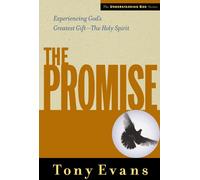 Promise, The: Experiencing God's Greatest Gift - The Holy Spirit (Understanding God)