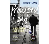 Promised Land : A Northern Love Story