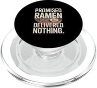 Promised Ramen Delivered Nothing Funny Ramen Humor PopSockets PopGrip for MagSafe