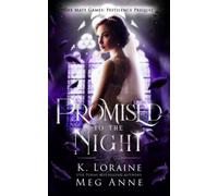 Promised to the Night: A Mate Games Pestilence Prequel