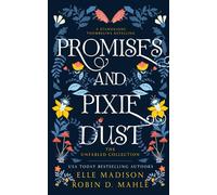 Promises and Pixie Dust: A Thumbelina Retelling (The Unfabled Series)