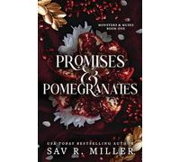 Promises and Pomegranates: 1 (Monsters & Muses)