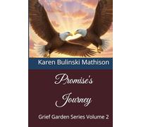 Promise's Journey: Grief Garden Series Volume 2