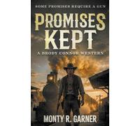 Promises Kept: A Classic Western Series (4)