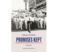 Promises Kept : A Memoir