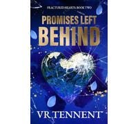 Promises Left Behind: Fractured Hearts; Book 2
