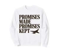 Promises Made Promises Kept Trump Patriot Sweatshirt