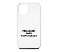 Promises Sold Separately Funny Political Satire Case for iPhone 12/12 Pro