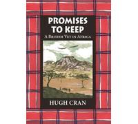 Promises to Keep : A British Vet in Africa