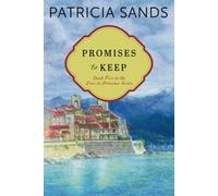 Promises to Keep (Love in Provence) by Patricia Sands (2015-10-13)