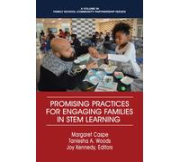Promising Practices for Engaging Families in STEM Learning