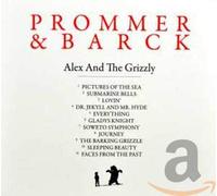 Prommer & Barck - Alex And The Grizzly