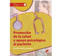 Promoción de la salud y apoyo psicológico al paciente (Ciclos Formativos, Band 34)
