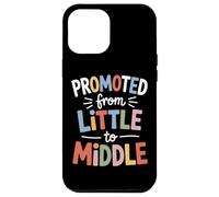 Promoted From Little To Middle Back To School Students Kids Case for iPhone 12 Pro Max