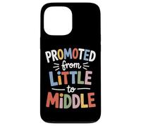 Promoted From Little To Middle Back To School Students Kids Case for iPhone 13 Pro Max