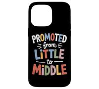 Promoted From Little To Middle Back To School Students Kids Case for iPhone 14 Pro Max