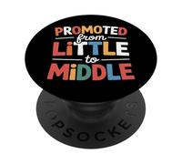 Promoted From Little To Middle School Transition Success PopSockets Adhesive PopGrip