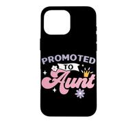 Promoted To Aunt Auntie Best Aunt Ever Aunt To Be Case for iPhone 16 Pro Max