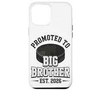 Promoted To Big Brother Est 2026 Hockey Player Case for iPhone 12 Pro Max
