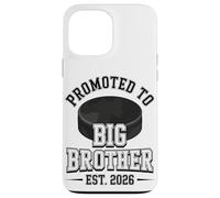 Promoted To Big Brother Est 2026 Hockey Player Case for iPhone 13 Pro Max
