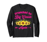 Promoted to Big Cousin Again Sunflower Baby Announcement Long Sleeve T-Shirt