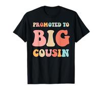 Promoted to Big Cousin Retro Graphic - Fun Design for New T-Shirt