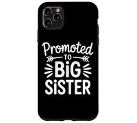 Promoted To Big Sister Reveal Family Matching Pregnancy News Case for iPhone 11 Pro Max