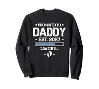 Promoted To Daddy 2027 New Dad Funny Pregnancy Announcement Sweatshirt