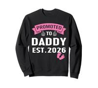 Promoted to Daddy It's A Girl Est 2026 New Dad First Daddy Sweatshirt