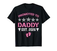 Promoted to Daddy It's A Girl Est 2026 New Dad First Daddy T-Shirt