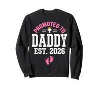 Promoted to Daddy It's A Girl Est 2026 New Dad First PAPA Sweatshirt