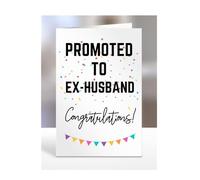 Promoted to Ex-Husband card, gifts for men, women, him, her, female, male, presents for Christmas, new, congratulations, A5-171_81