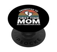 Promoted To First Time Mom Best Promotion Ever PopSockets Adhesive PopGrip