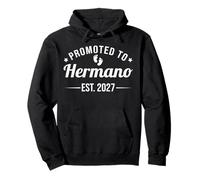 Promoted To Hermano Est 2027 Funny Spanish Brother Baby Pullover Hoodie