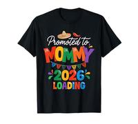 Promoted to Mommy 2026 Loading Cinco De Mayo Gender Reveal T-Shirt