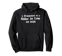 Promoted to Sister in Law Est 2026 Pullover Hoodie