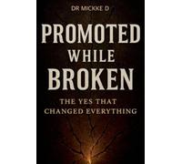 Promoted While Broken: The Yes That Changed Everything