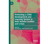 Promoting a Child Development and Learning System in Haiti Amidst Conflict and Crises