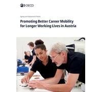 Promoting Better Career Mobility for Longer Working Lives in Austria