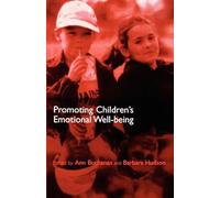 Promoting Children's Emotional Well-being : Messages from Research: Messages from Research