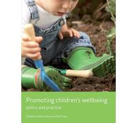 Promoting Children's Wellbeing: Policy and Practice (Working Together for Children)