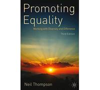 Promoting Equality: Working with Diversity and Difference