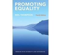 Promoting Equality: Working with Diversity and Difference