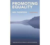 Promoting Equality: Working with Diversity and Difference