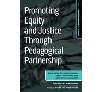 Promoting Equity and Justice Through Pedagogical Partnership (Series on Engaged Learning and Teaching)