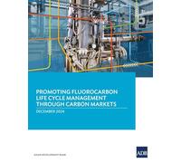 Promoting Fluorocarbon Life Cycle Management Through Carbon Markets