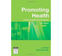 Promoting Health: The Primary Health Care Approach