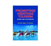 Promoting Heritage Tourism: Issues and Challenges